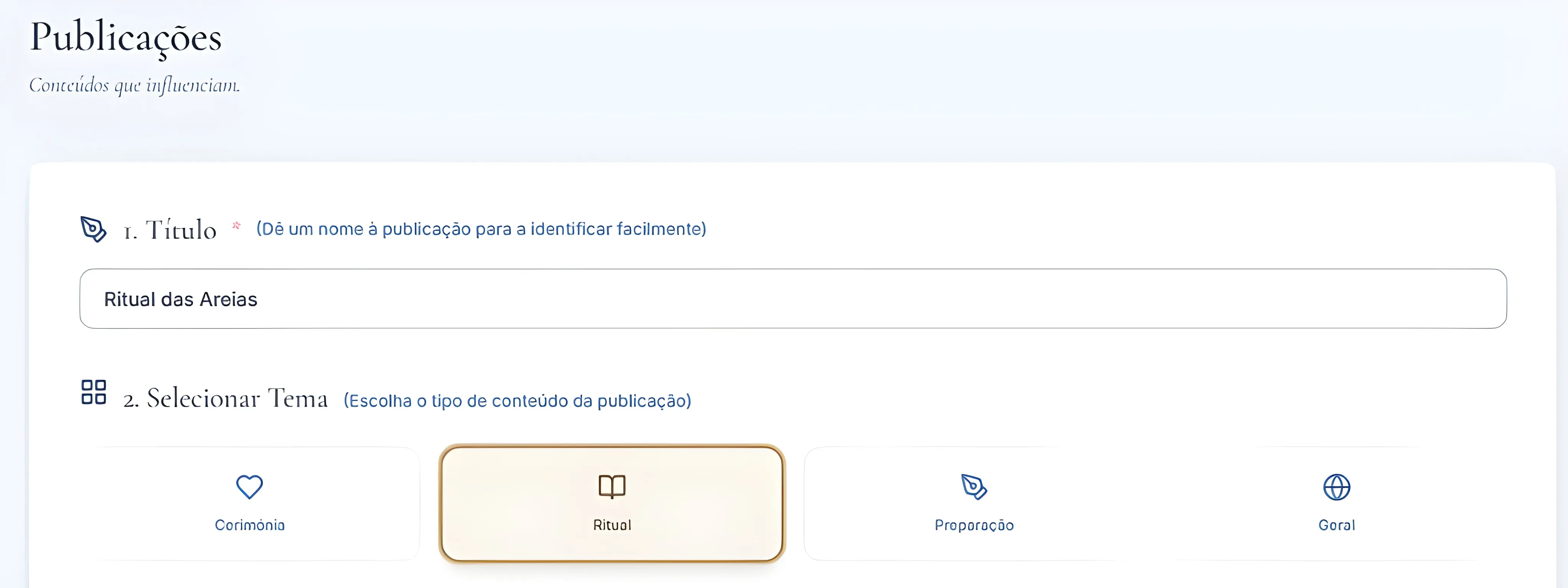 Fluxo de criação de publicação com o título preenchido e o tema Ritual selecionado.